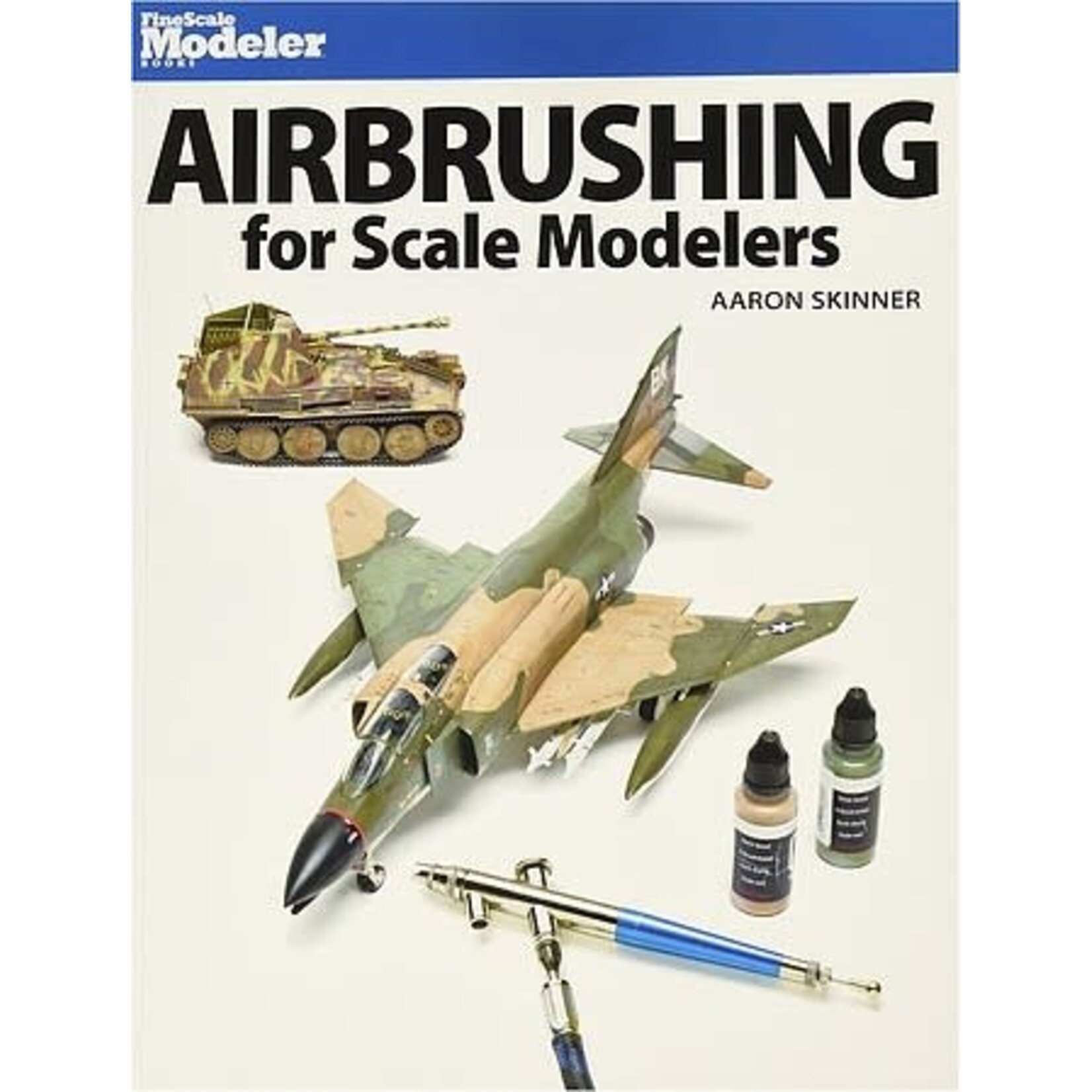 Kalmbach 12485 Airbrushing for Scale Modelers