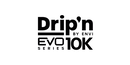 DRIP'N 10K