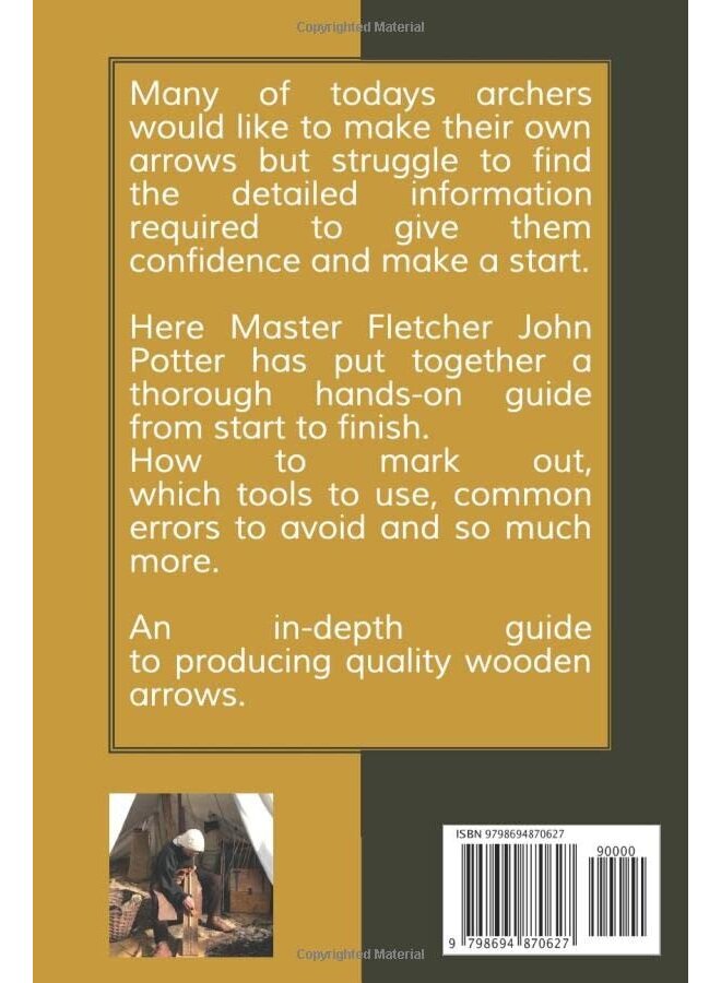 Making Wooden Arrows by John Potter