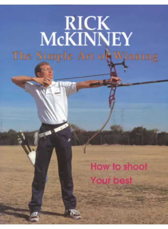 The Simple Art of Winning by Rick McKinney