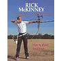 The Simple Art of Winning by Rick McKinney