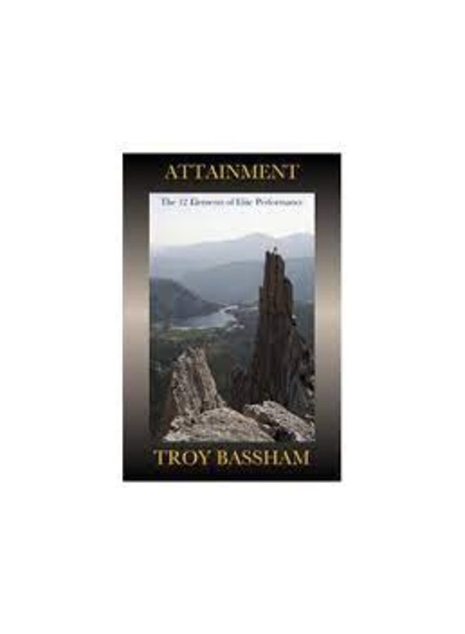 Attainment by Troy Bassham