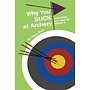 Why You Suck At Archery by Steve Ruis