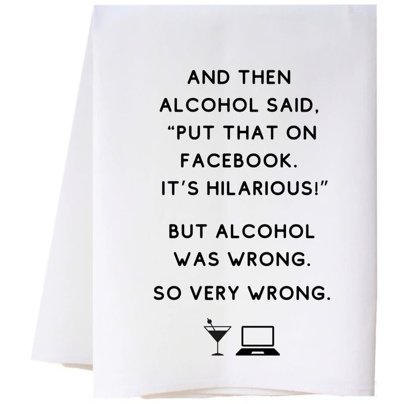 Cora & Pate (Southern Sisters) Alcohol Was Wrong Sack Towel