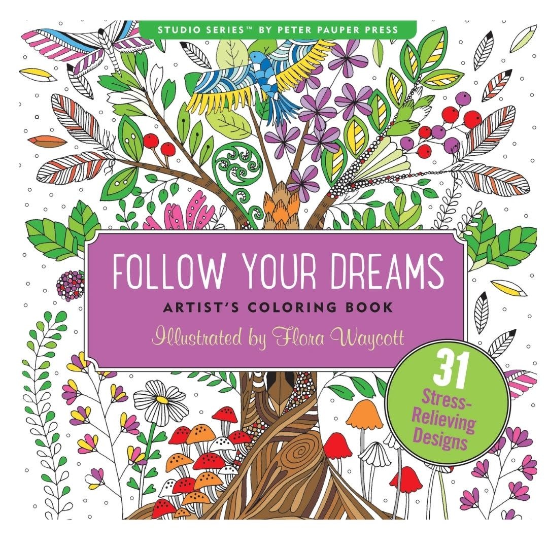Peter Pauper Follow Your Dreams Coloring Book