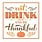 Boston International Eat Drink Be Thankful Cocktail Napkin