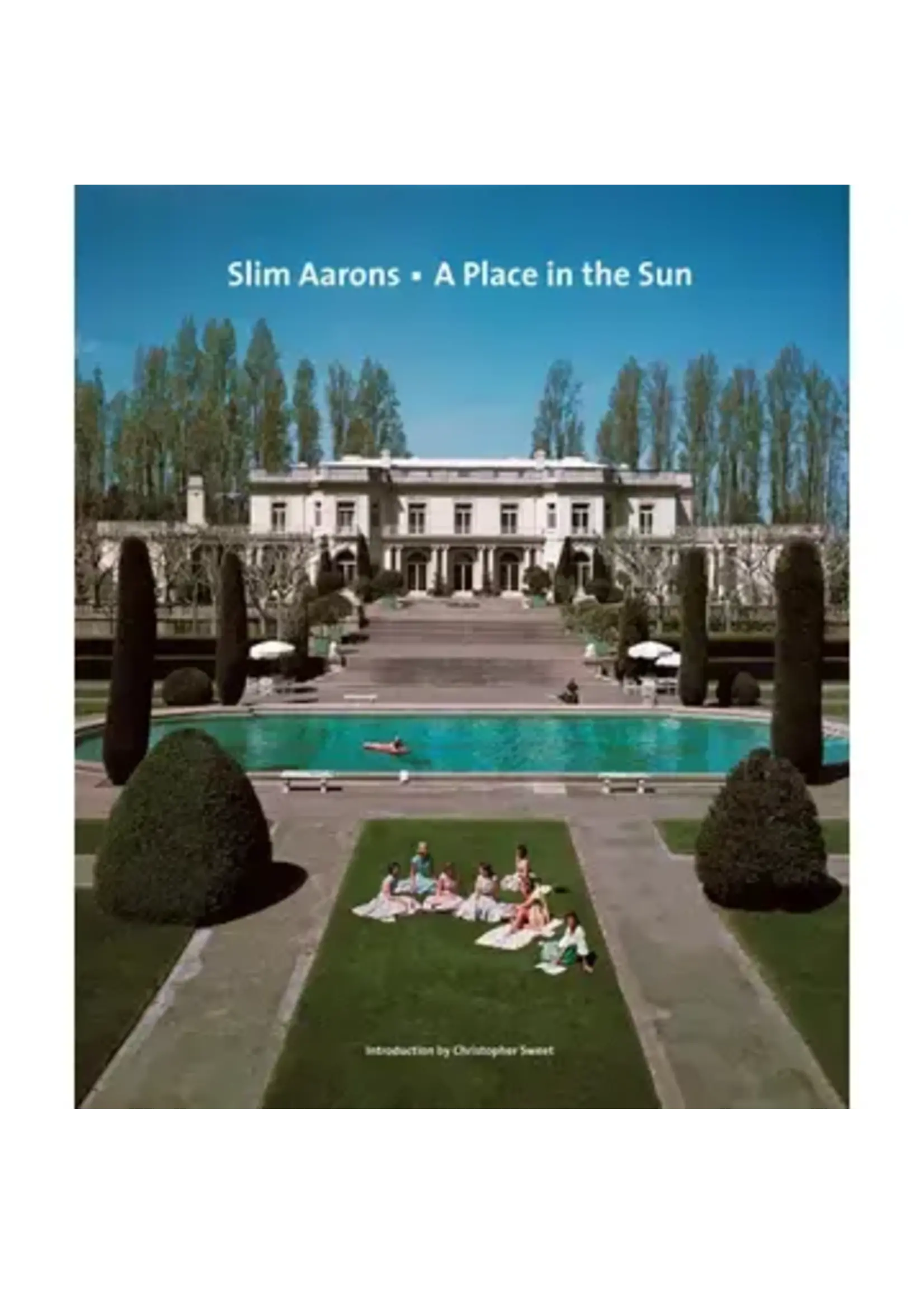Abrams Slim Aarons: A Place In The Sun Book