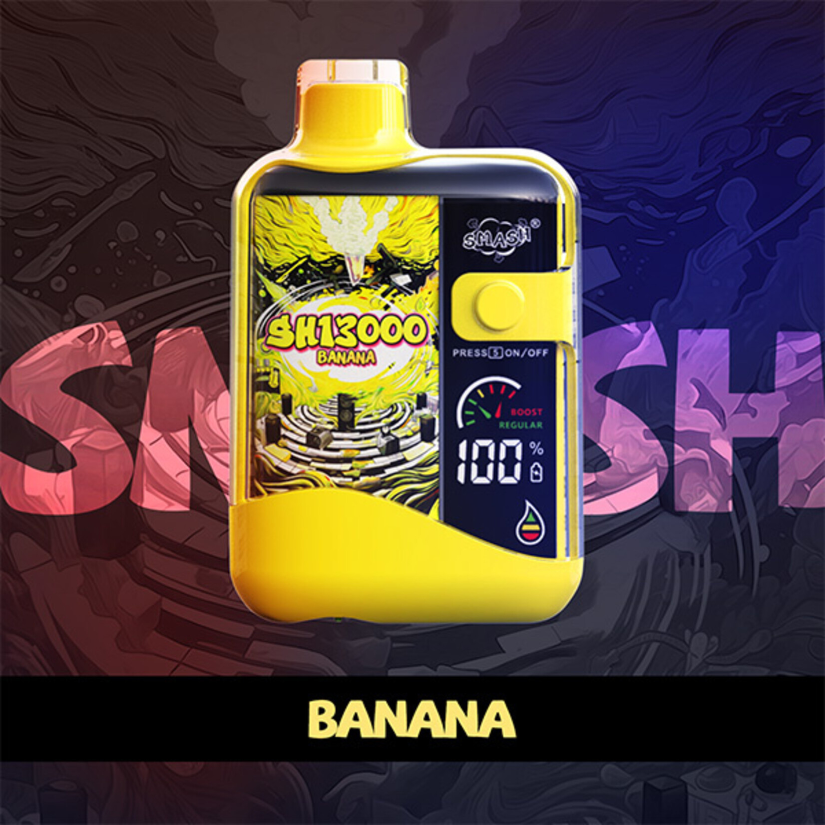 SMASH SH20 - SMASH SH13000 Banana