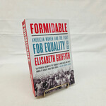 Formidable, American Women & the Fight for Equality, a book by Elisabeth Griffith