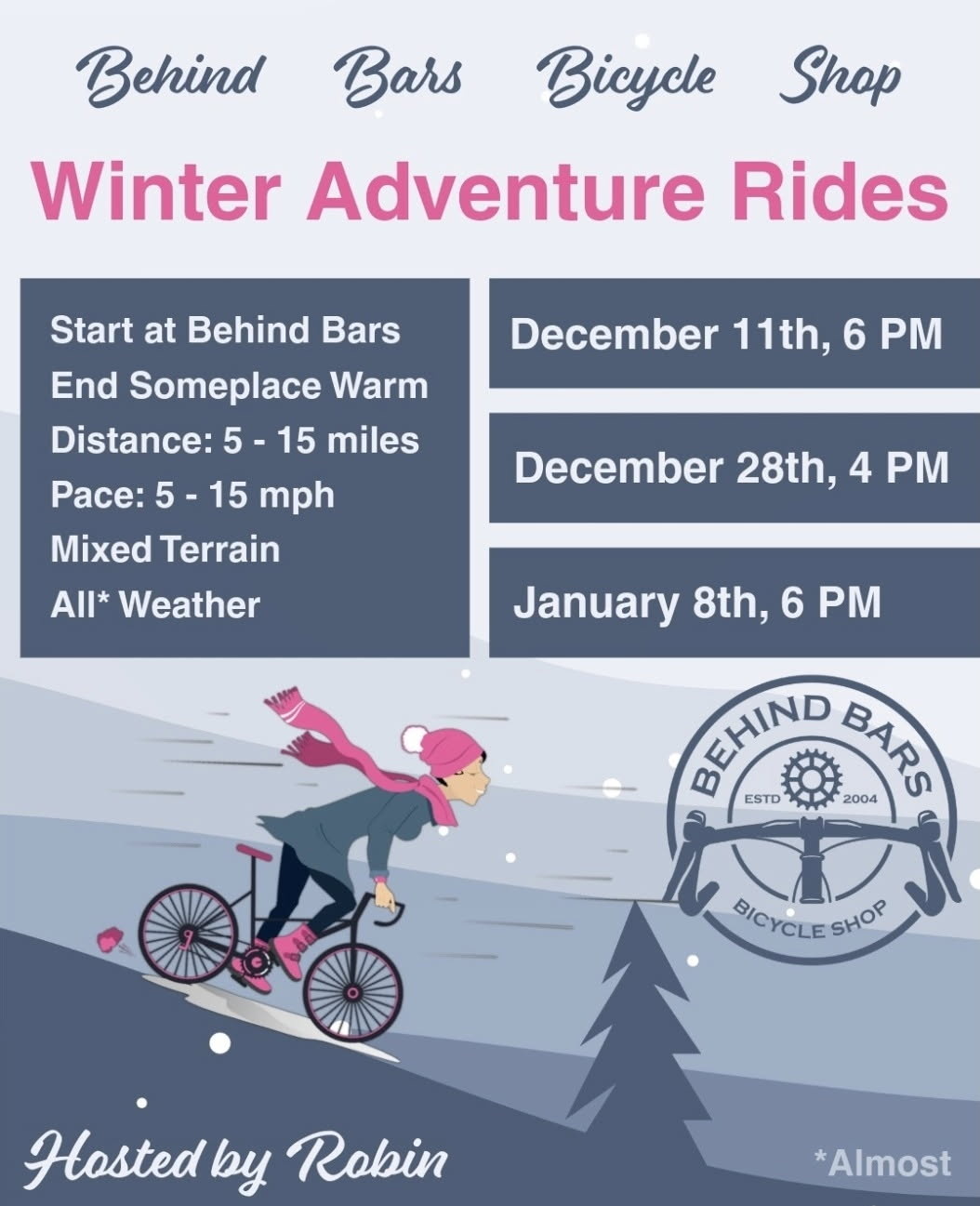 Robin's Winter Adventure Ride Series!
