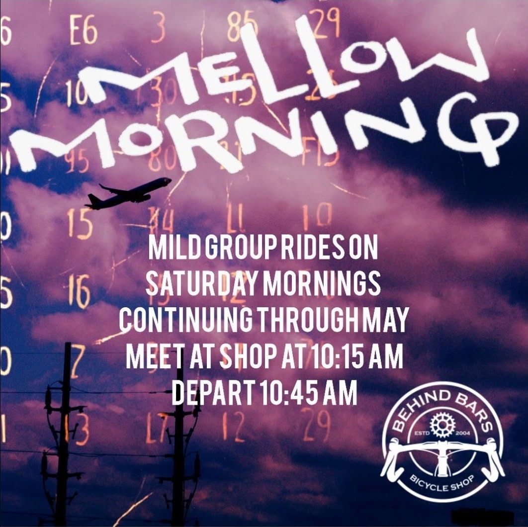 Mellow Morning Rides on Saturdays