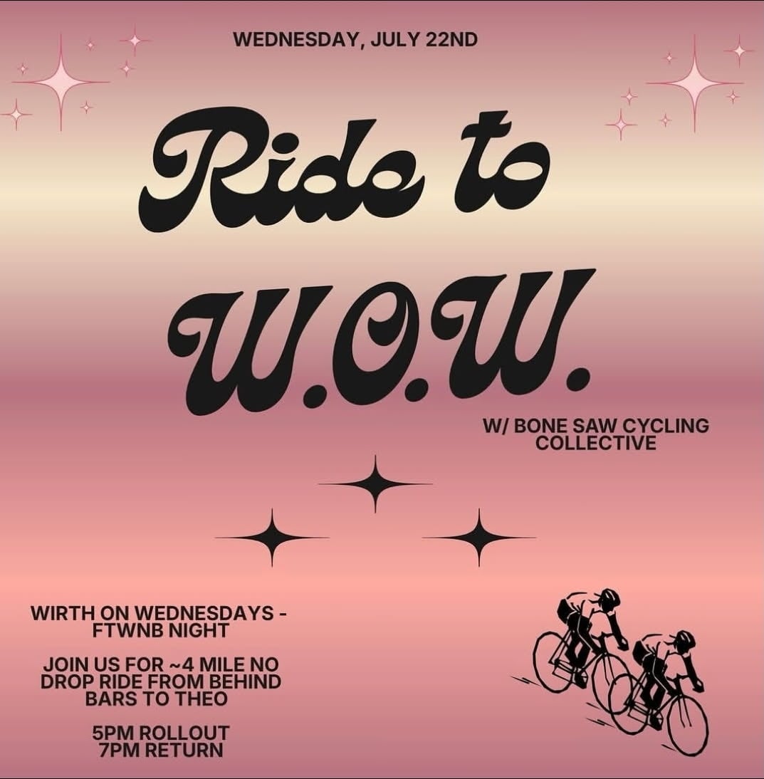 Ride To W.O.W. w/ Bonesaw Cycling Collective