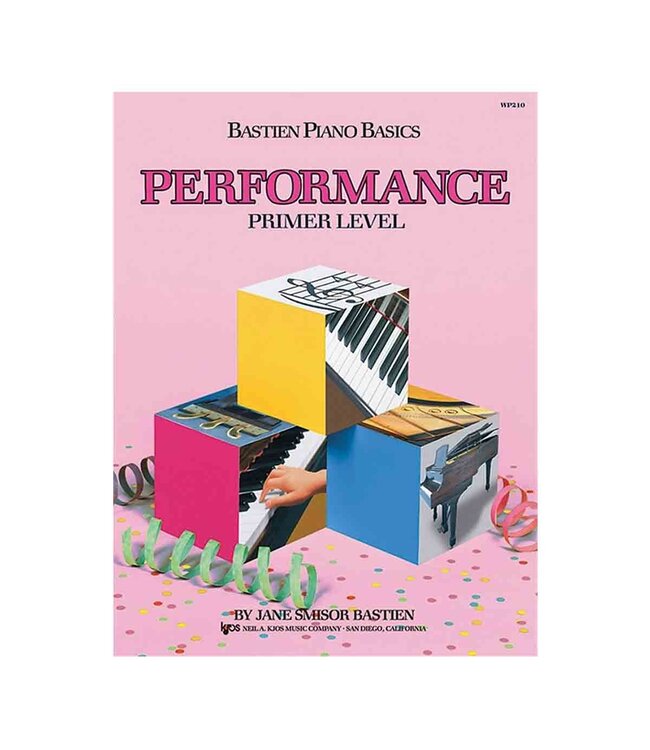 Bastien WP210 Piano Basics Performance Primer Level