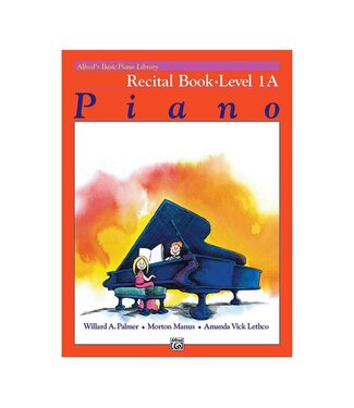 Alfred Publishing Alfred’s Basic Piano Recital Book 1A | Beginner Piano Songs
