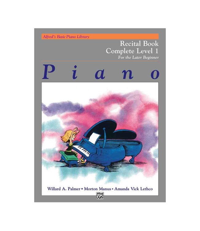 Alfred's Piano Recital Complete  Level 1 for Later Beginner