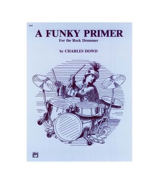 Alfred Alfred'S A Funky Primer For Rock Drummer