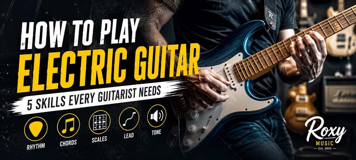 How to Play Electric Guitar: 5 Skills Every Guitarist Needs