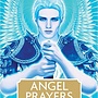 Angel Prayers Oracle