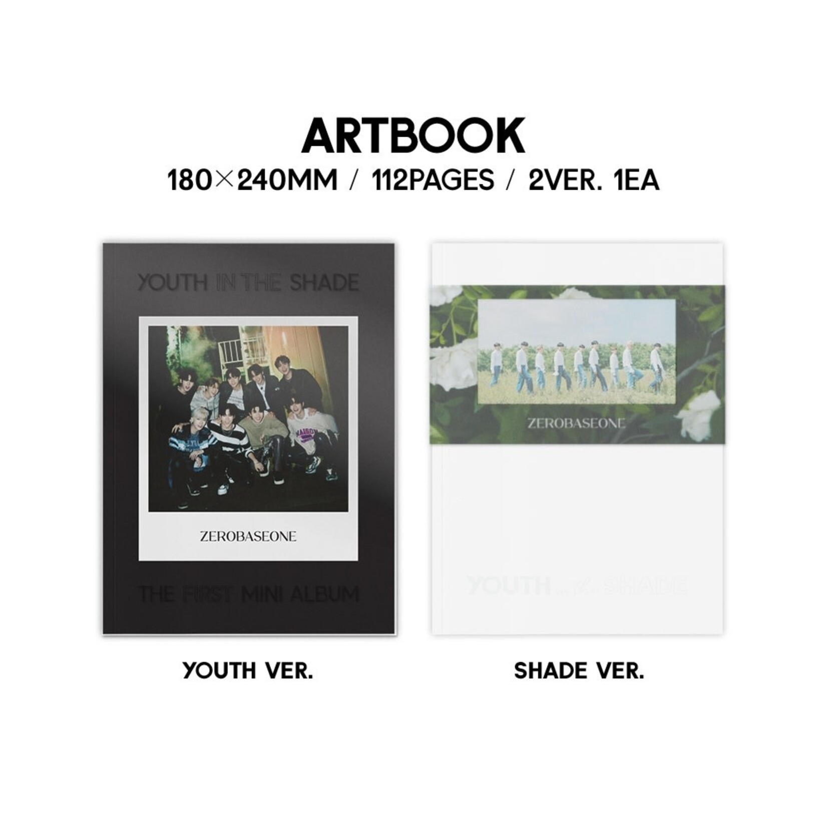 ZeroBaseOne ZEROBASEONE - 1st Mini Album [YOUTH IN THE SHADE] (Photobook Ver.) + Random Photocard(SW)