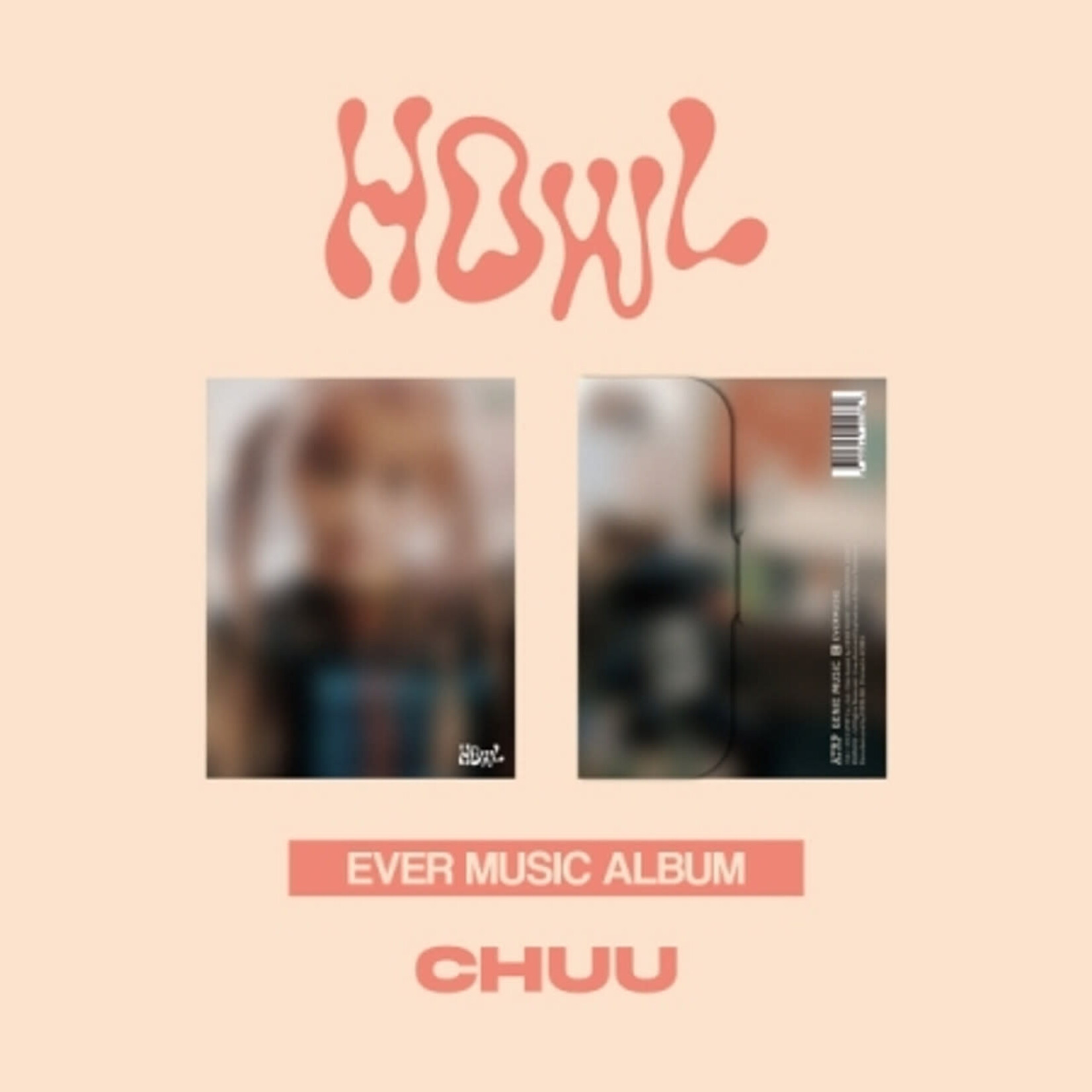 CHUU CHUU - 1ST MINI ALBUM [Howl] (EVER MUSIC ALBUM ver)