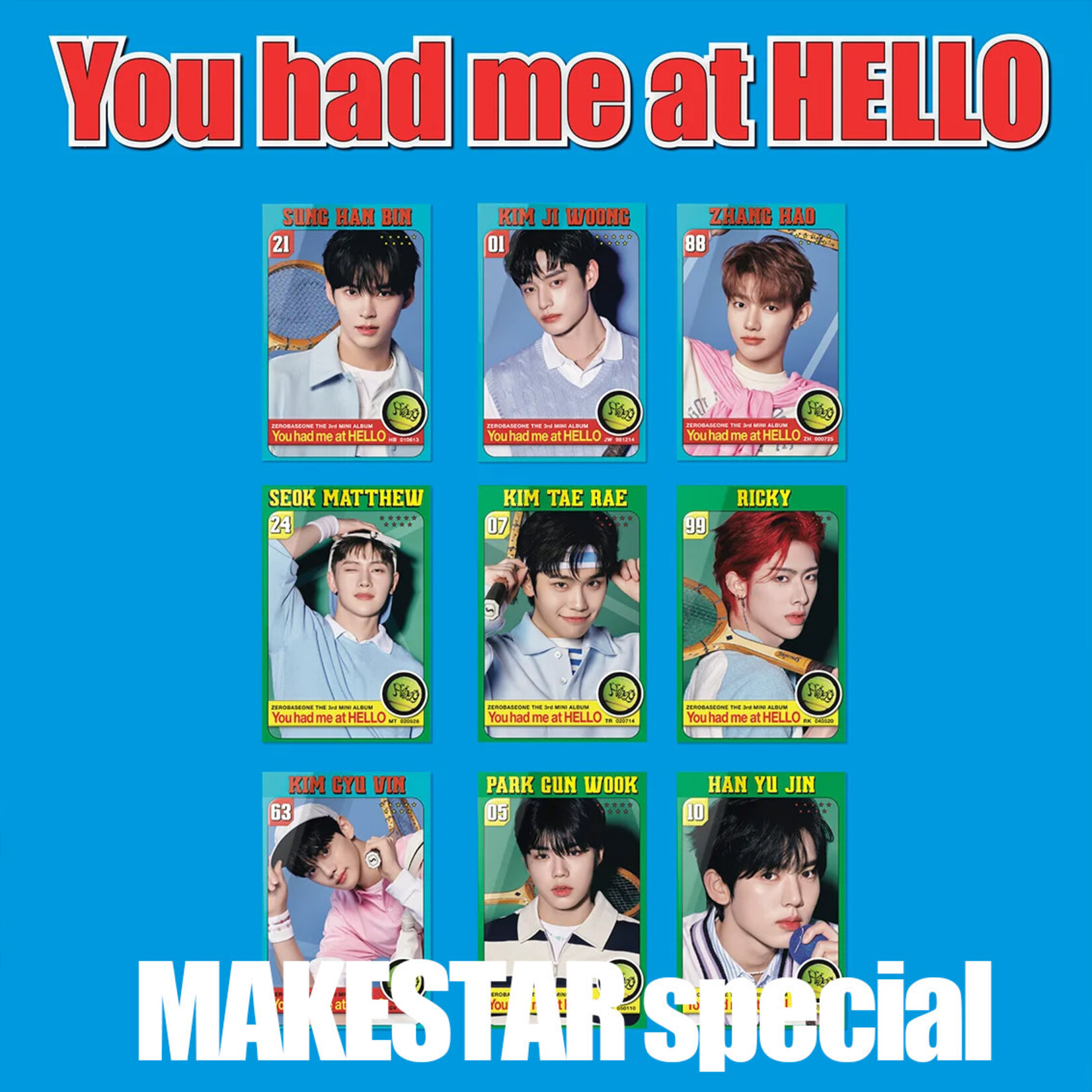 ZeroBaseOne [MAKESTAR] ZEROBASEONE - You had me at HELLO (ZEROSE ver.) [POCAALBUM] + random MAKESTAR photocard