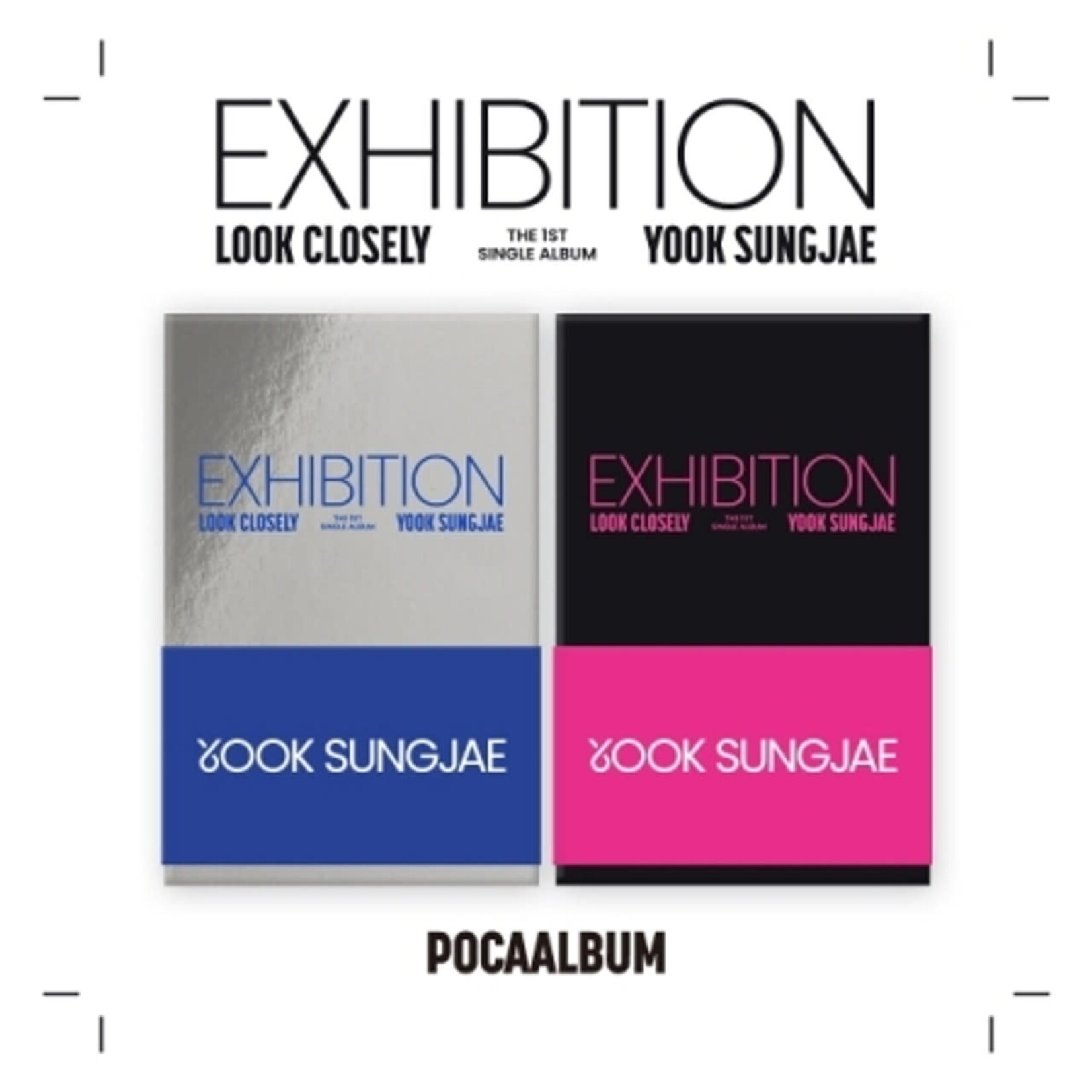 BtoB YOOK SUNGJAE - 1st Single Album [EXHIBITION : Look Closely] (POCA ALBUM)