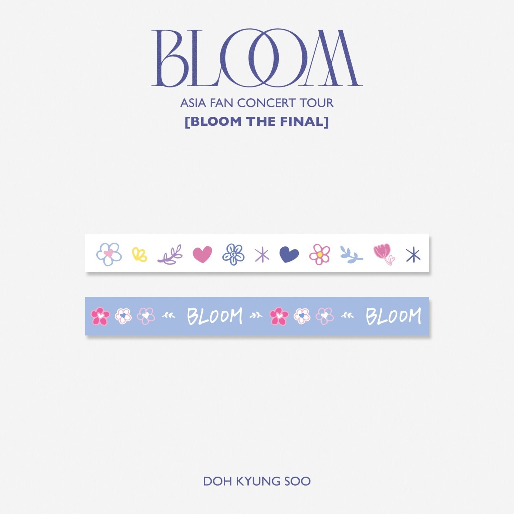 EXO DOH KYUNG SOO - FAN CONCERT [BLOOM THE FINAL] MD 08. MASKING TAPE SET