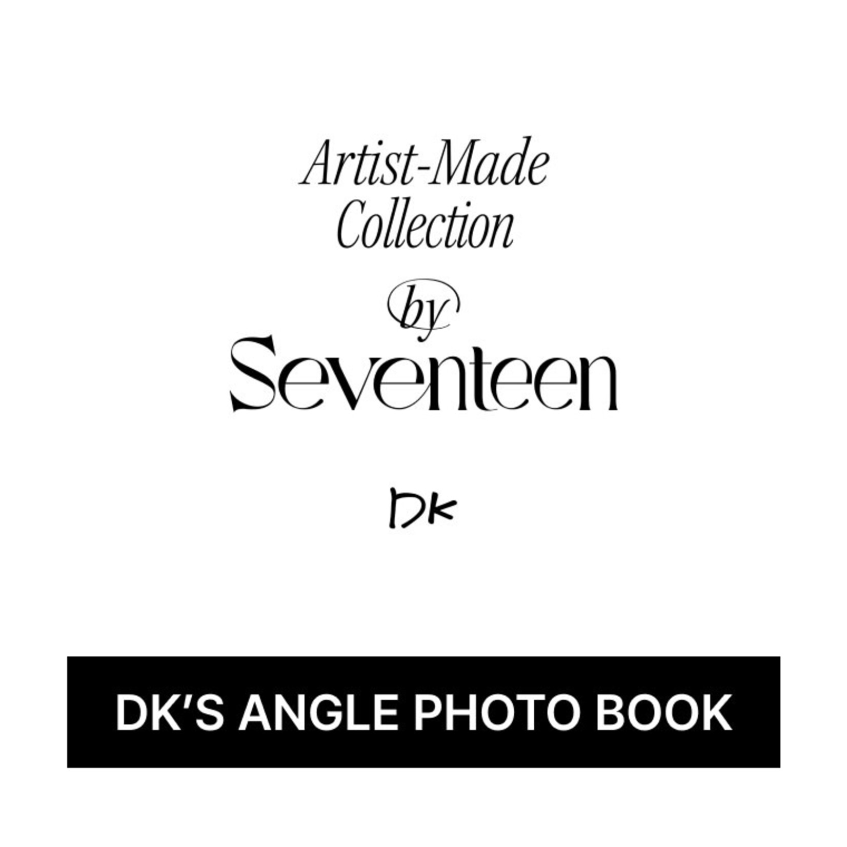 Seventeen SEVENTEEN - ARTIST MADE [DK] DK's Angle Photo Book