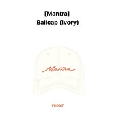 BLACKPINK ジェニ　Mantra キャップ　アイボリー JENNIE - [Mantra] Ballcap (Ivory) - K-Town