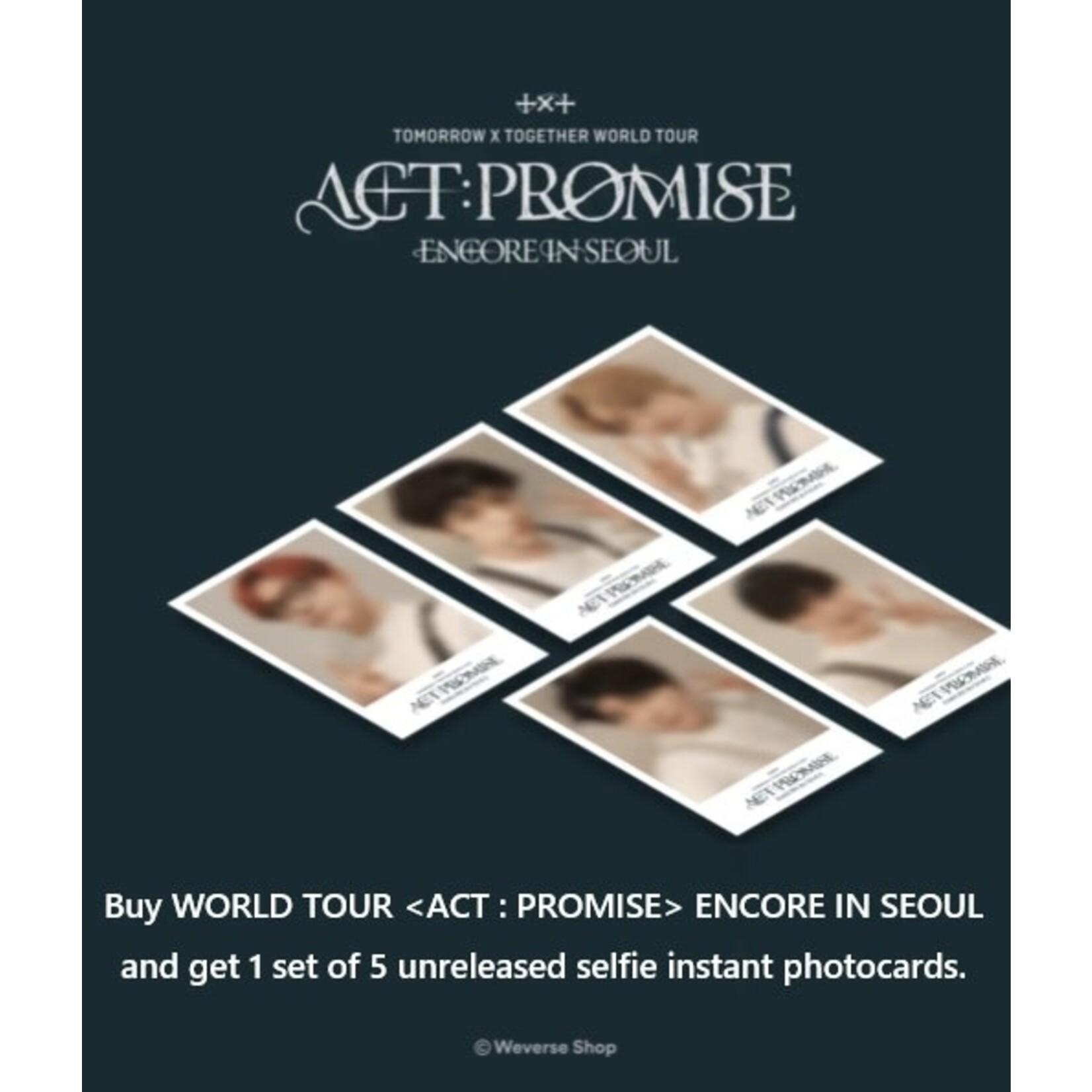 TXT TOMORROW X TOGETHER - WORLD TOUR  ENCORE IN SEOUL + Weverse Gift (WS)