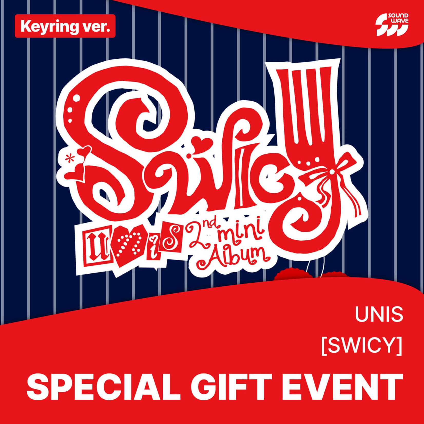 UNIS UNIS - 2ND MINI ALBUM [SWICY] (Keyring Ver.) + Random Photocard (SW)