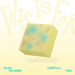 Twice TWICE - 4TH FULL ALBUM "THIS IS FOR" (CONFETTI ver.)
