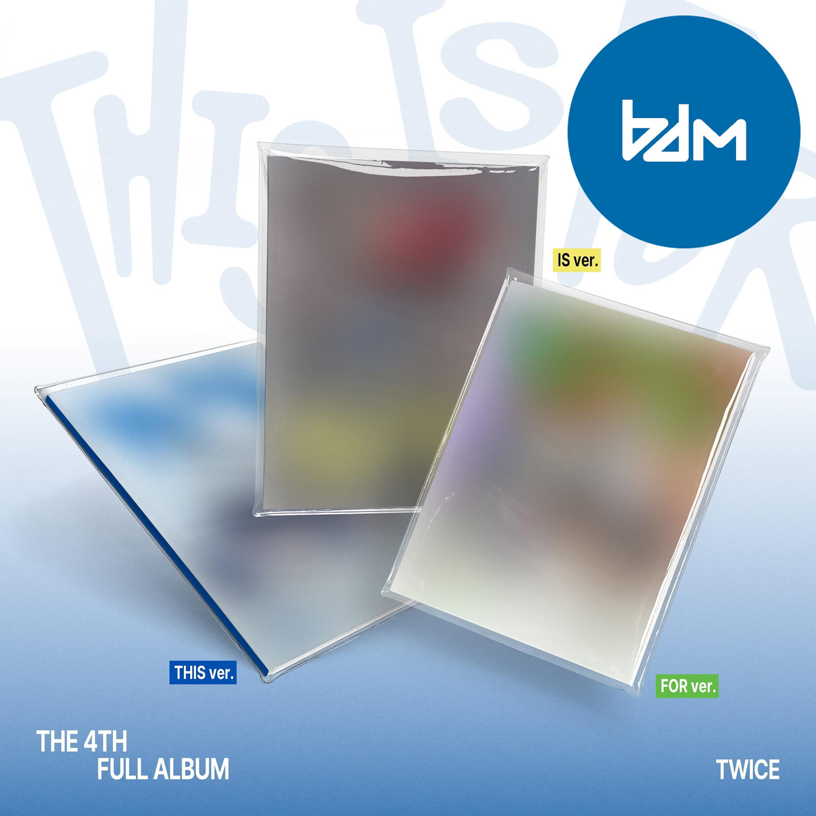 Twice TWICE - 4TH FULL ALBUM "THIS IS FOR" (THIS ver. / IS ver. / FOR ver.) + Random Photocard (BDM)
