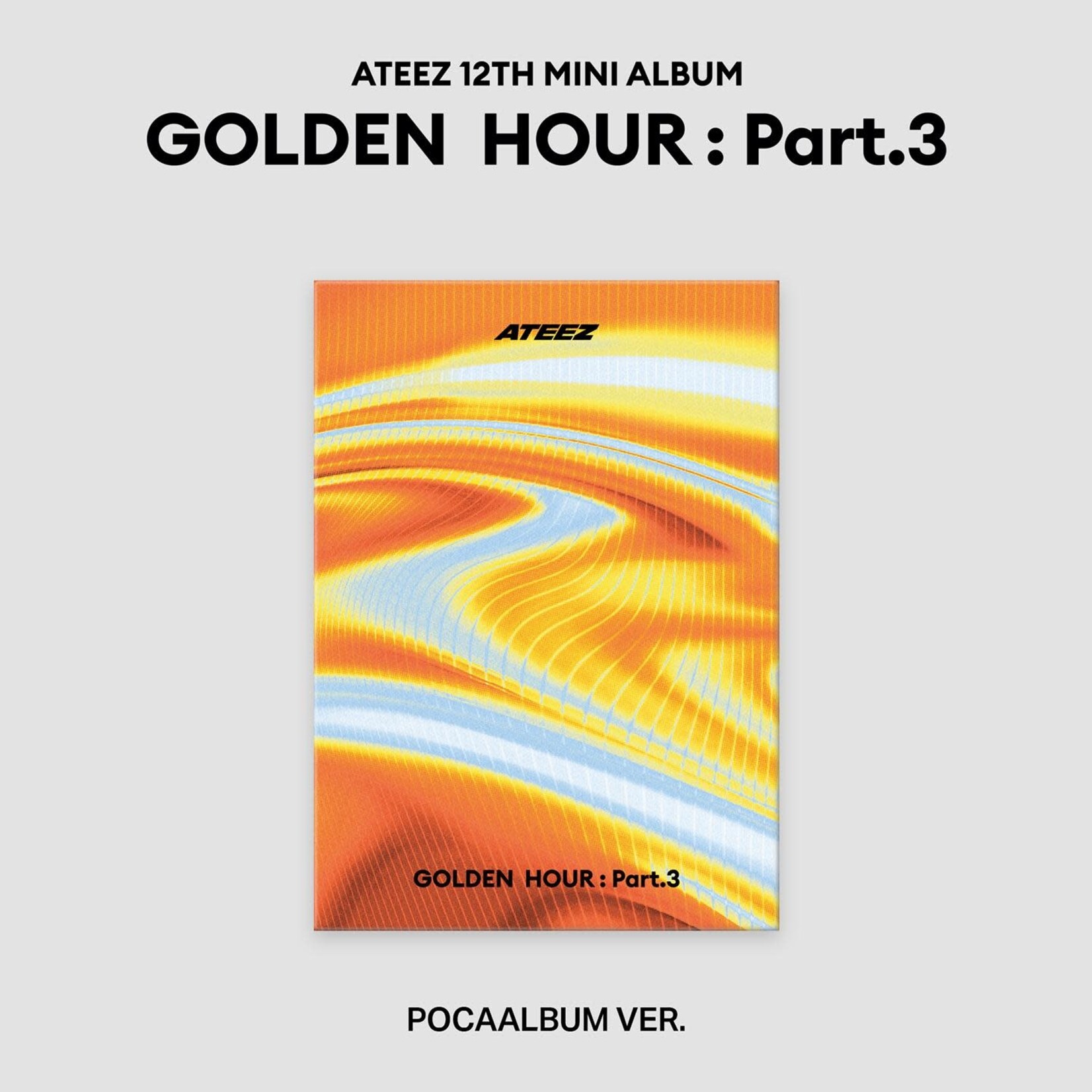 ATEEZ ATEEZ - 12th Mini Album [GOLDEN HOUR : Part.3] (POCAALBUM ver.)