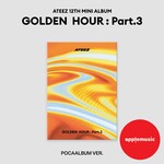 ATEEZ ATEEZ - 12th Mini Album [GOLDEN HOUR : Part.3] (POCAALBUM ver.) + Random Photocard (APPLEMUSIC)