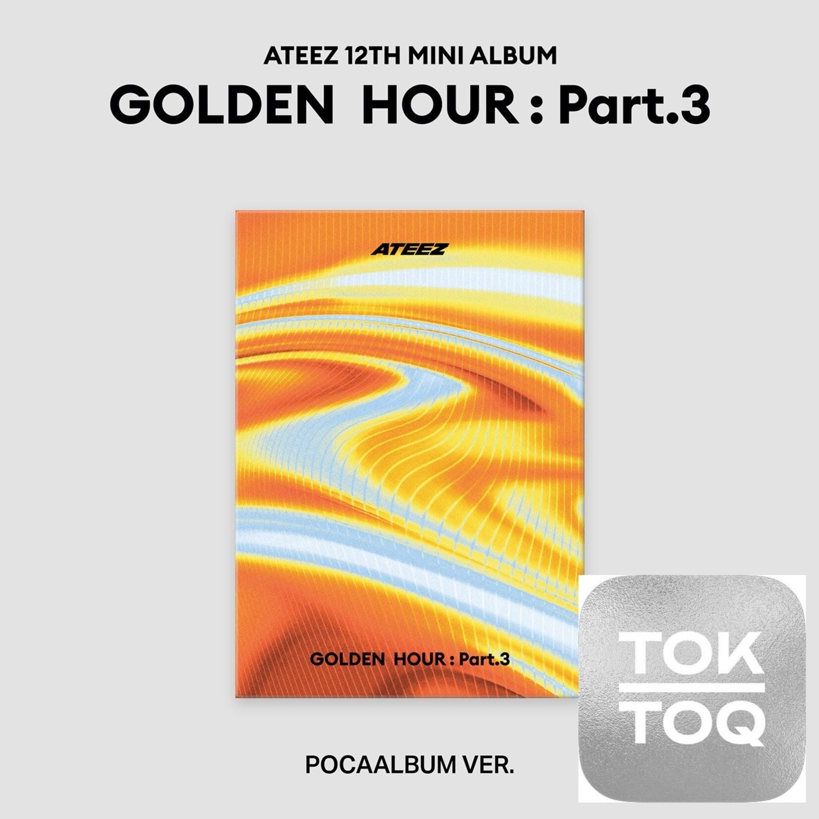ATEEZ ATEEZ - 12th Mini Album [GOLDEN HOUR : Part.3] (POCAALBUM ver.) + Random Photocard (TOKTOQ)