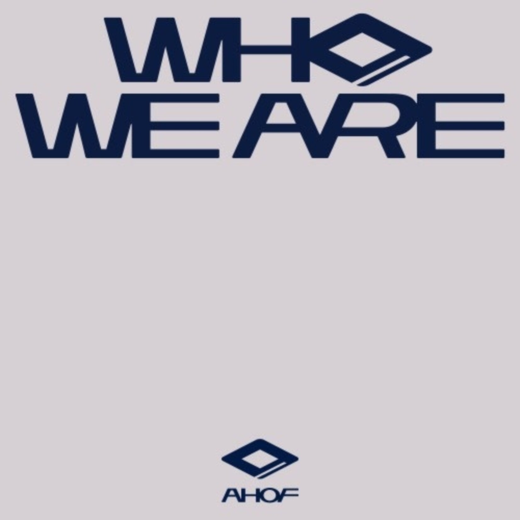 AHOF AHOF - 1ST MINI ALBUM [WHO WE ARE] (QR ALBUM Ver.)