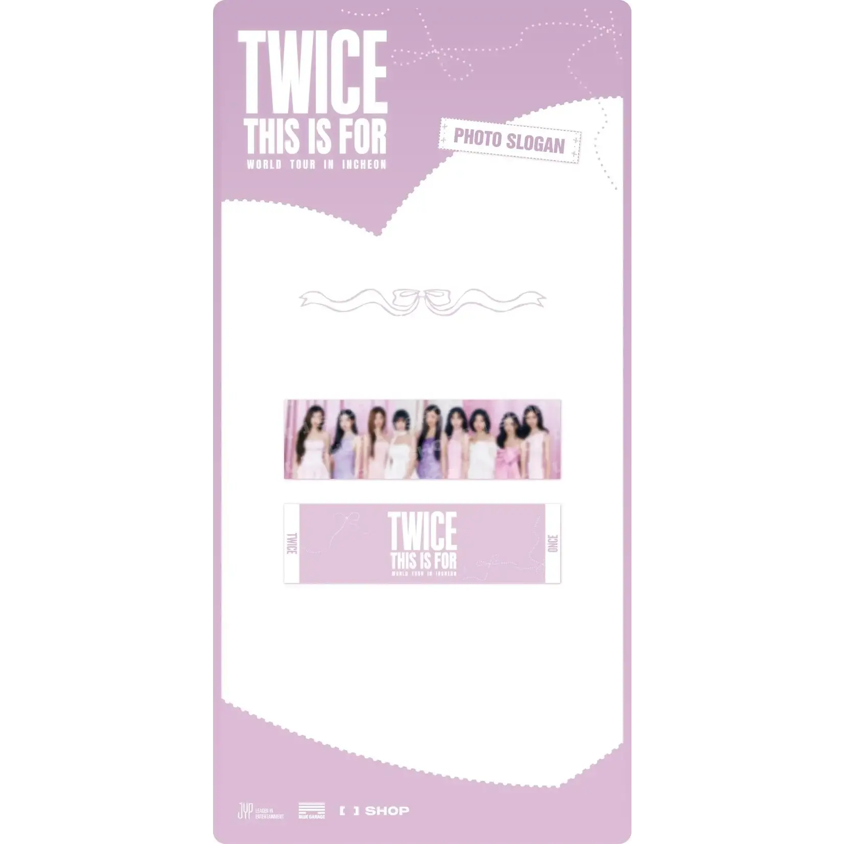 Twice TWICE -  WORLD TOUR IN INCHEON PHOTO SLOGAN