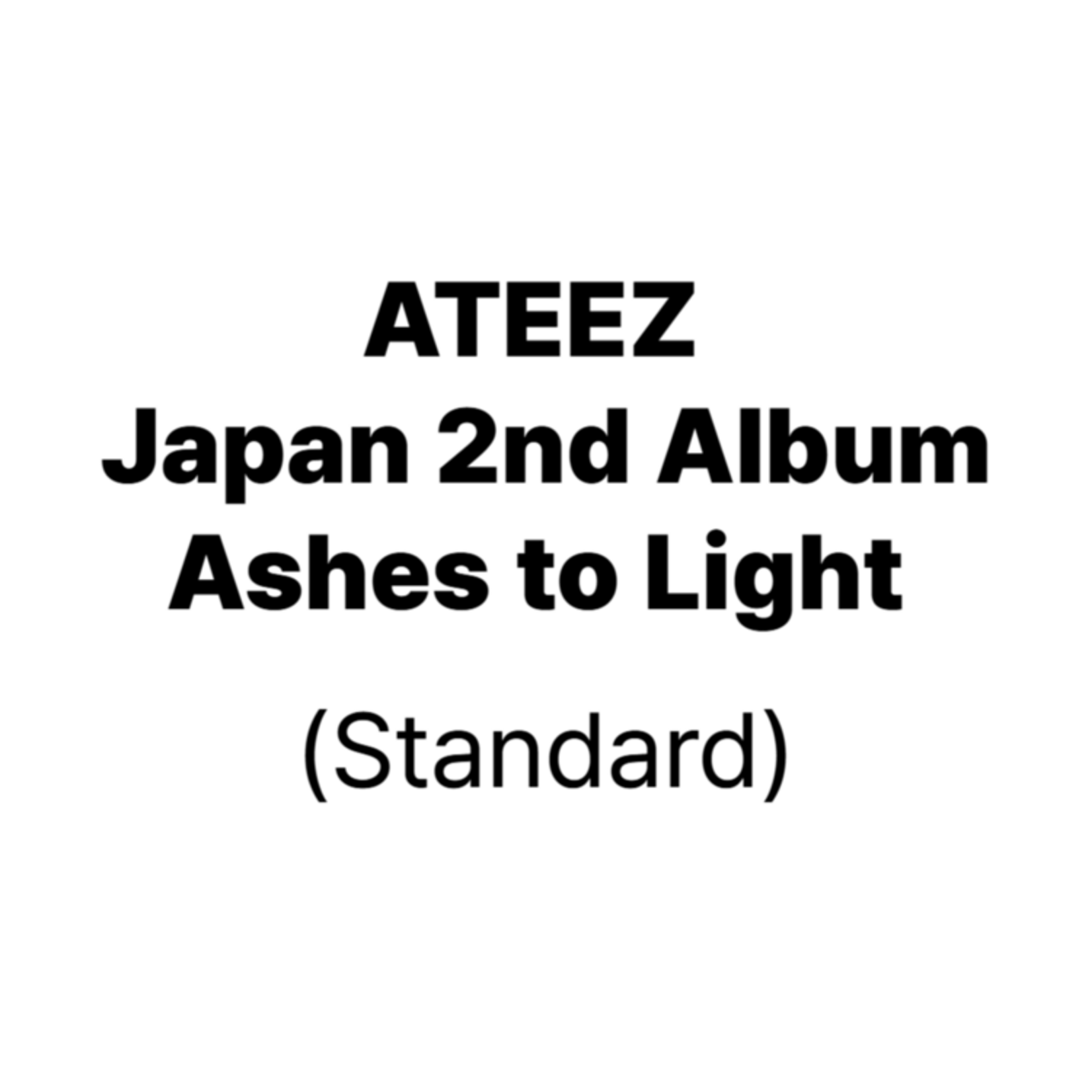 ATEEZ [Japanese Album] ATEEZ - Japan 2nd Album [Ashes to Light] (Standard)
