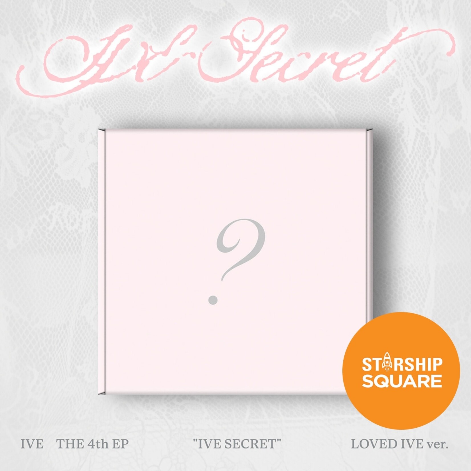 Ive IVE - THE 4TH EP [IVE SECRET] (LOVED IVE ver.) + Random Photocard (Starship Square)