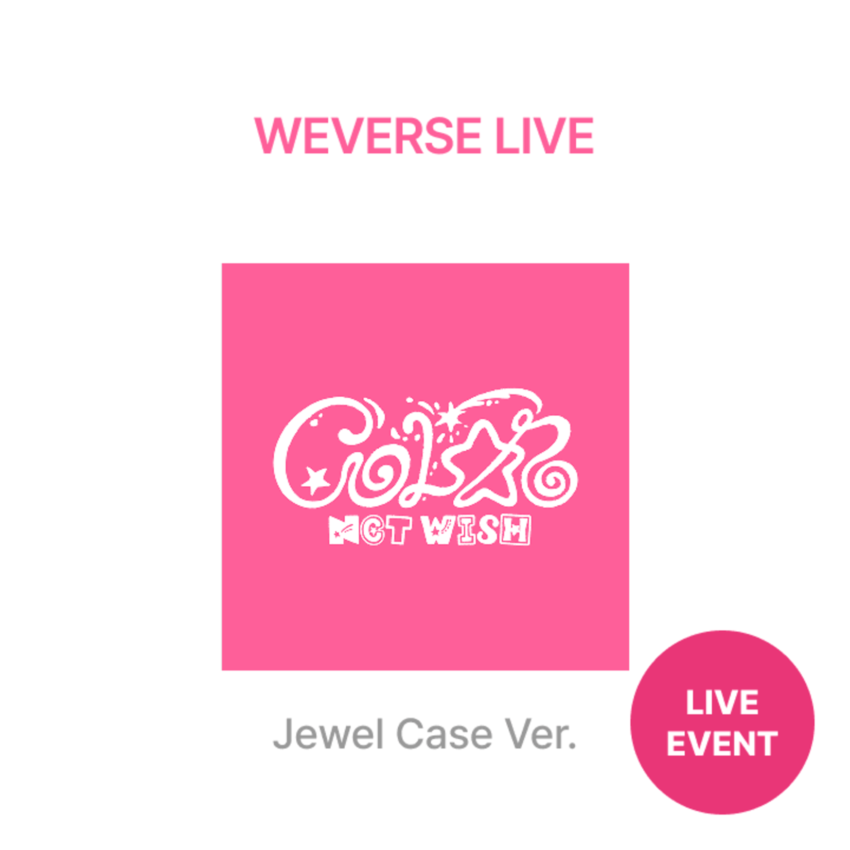 NCT [Weverse Live] NCT WISH - The 3rd Mini Album [COLOR] (Jewel Case Ver.) + Weverse Gift (WS)