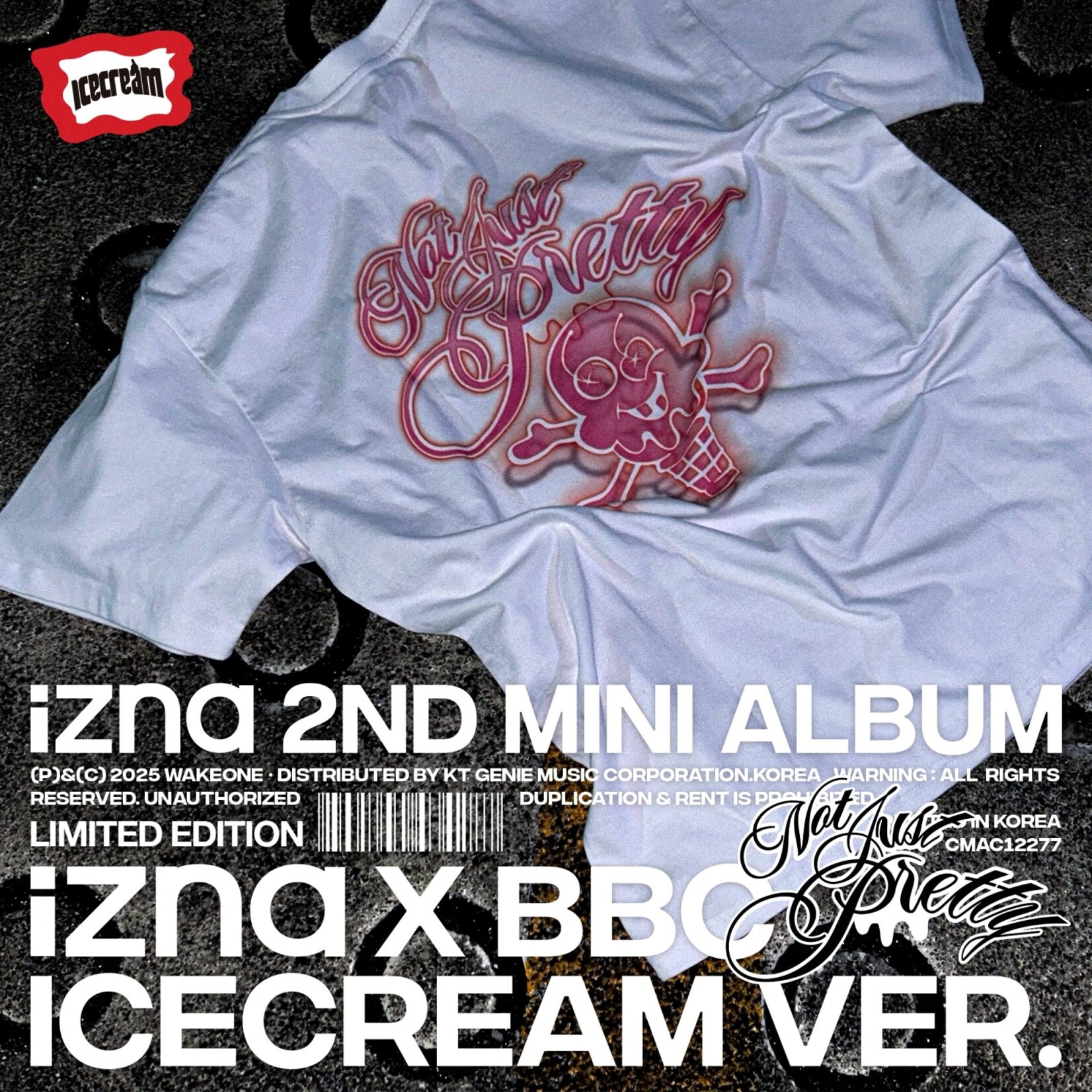 izna izna - 2ND MINI ALBUM [NOT JUST PRETTY] IZNA X BBC ICECREAM VER.