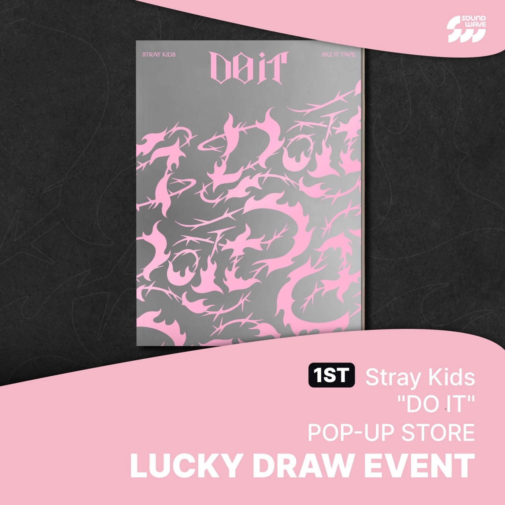 Stray Kids Stray Kids - [DO IT] POP-UP STORE LUCKY DRAW EVENT