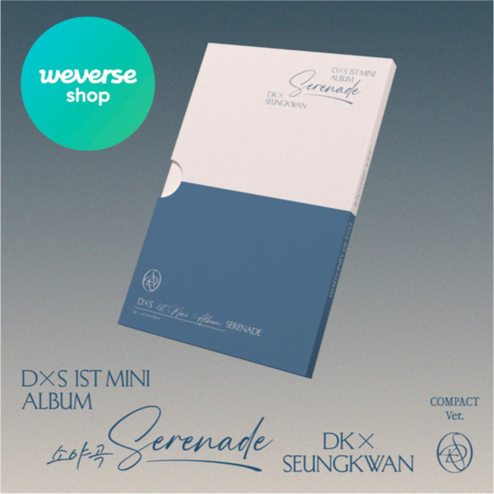 Seventeen DXS (SEVENTEEN) - 1ST MINI ALBUM [SERENADE] (Ccompact Ver.) + Weverse Gift (WS)