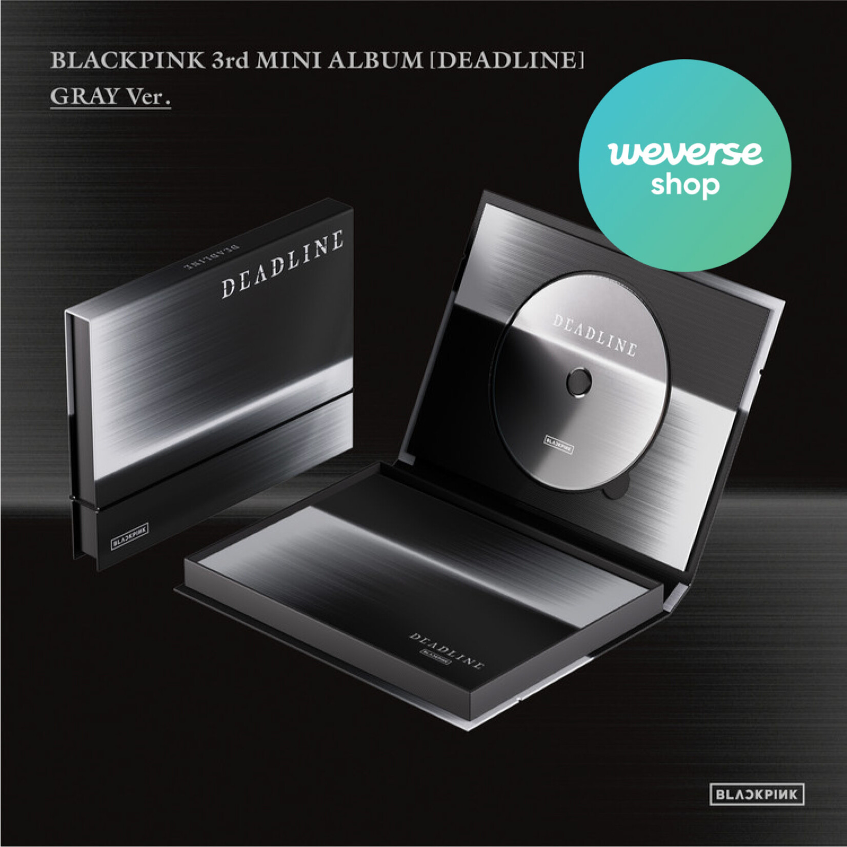 BlackPink BLACKPINK - 3rd MINI ALBUM [DEADLINE] GRAY Ver. + Weverse Gift (WS)