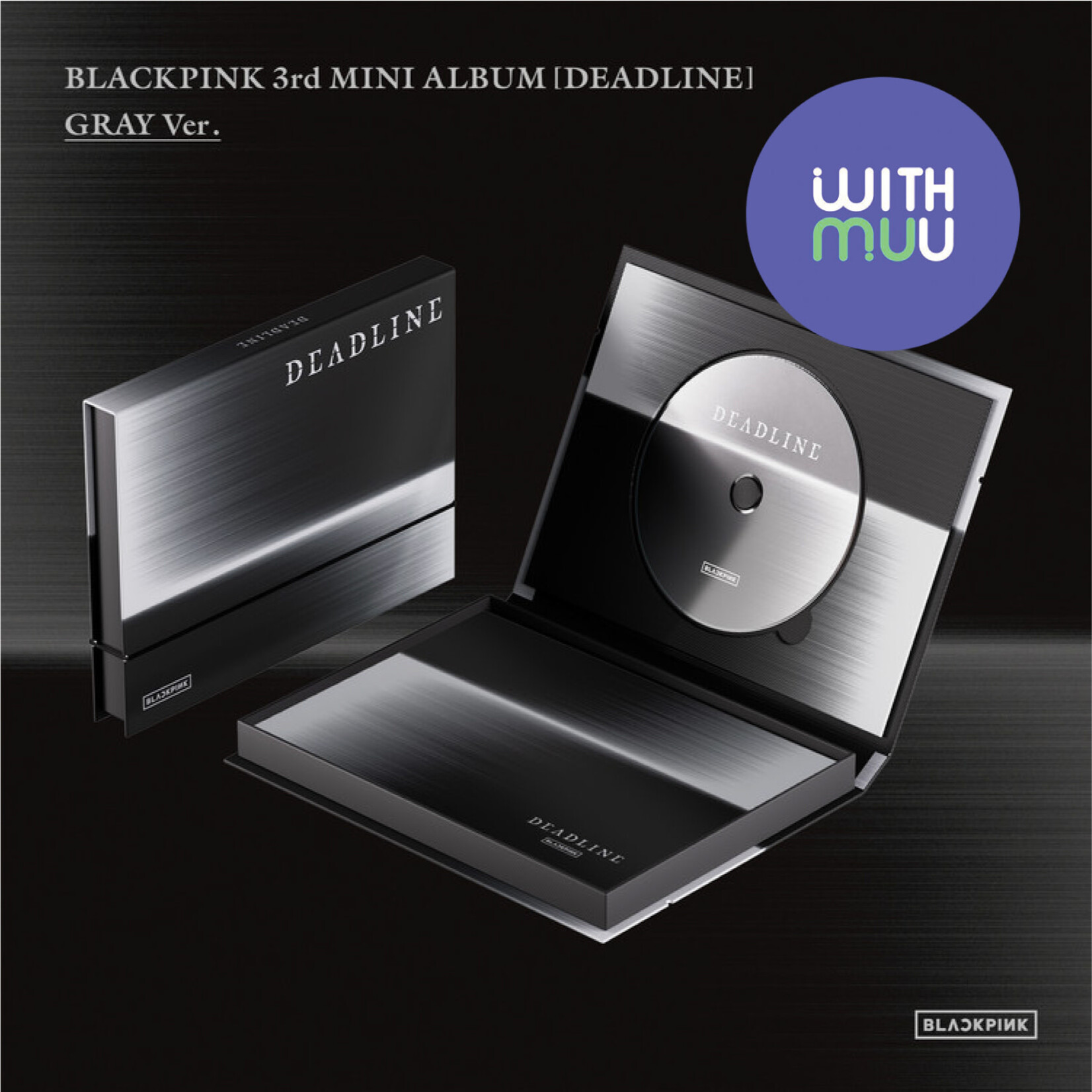 BlackPink BLACKPINK - 3rd MINI ALBUM [DEADLINE] (GRAY Ver.) + 1 random photocard (WM)