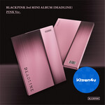 BlackPink BLACKPINK - 3rd MINI ALBUM [DEADLINE] (PINK Ver.) + 1 random photocard (KTOWN4U)