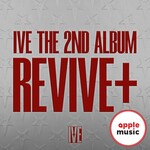 Ive IVE - THE 2ND ALBUM [REVIVE+] + Random Photocard (APPLE MUSIC)