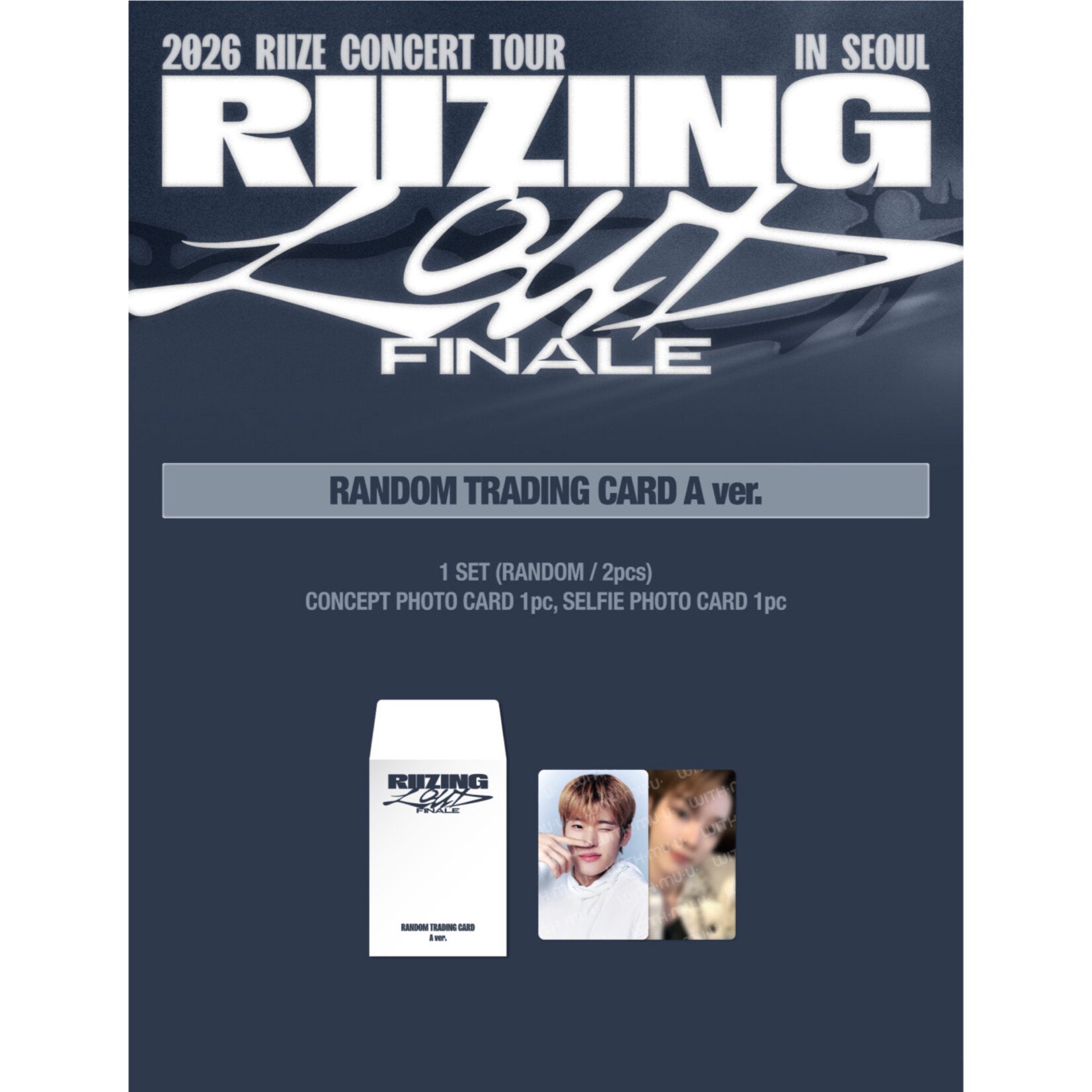 Riize RIIZE - 2026 RIIZE CONCERT TOUR [RIIZING LOUD] FINALE IN SEOUL OFFICIAL MD : RANDOM TRADING CARD
