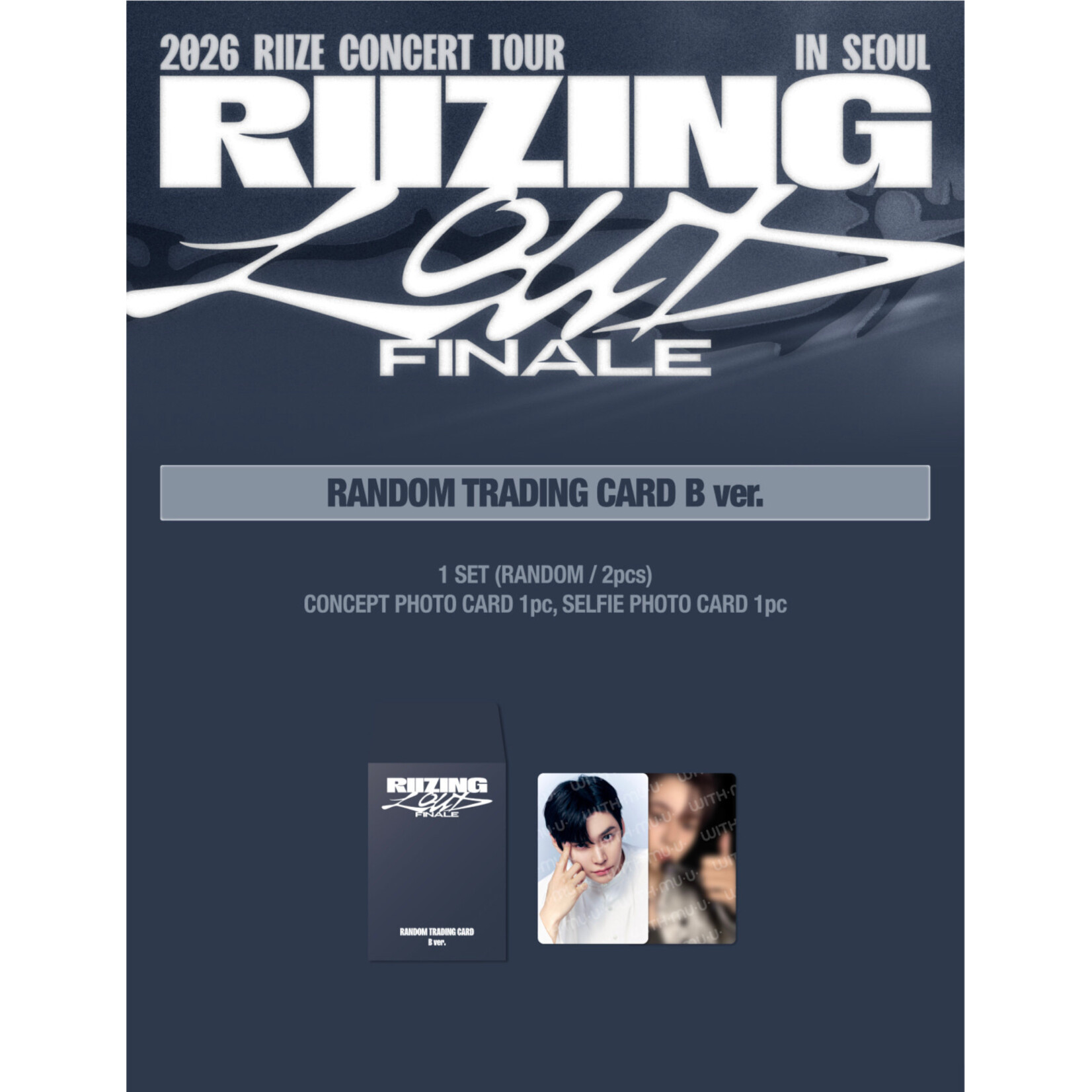 Riize RIIZE - 2026 RIIZE CONCERT TOUR [RIIZING LOUD] FINALE IN SEOUL OFFICIAL MD : RANDOM TRADING CARD